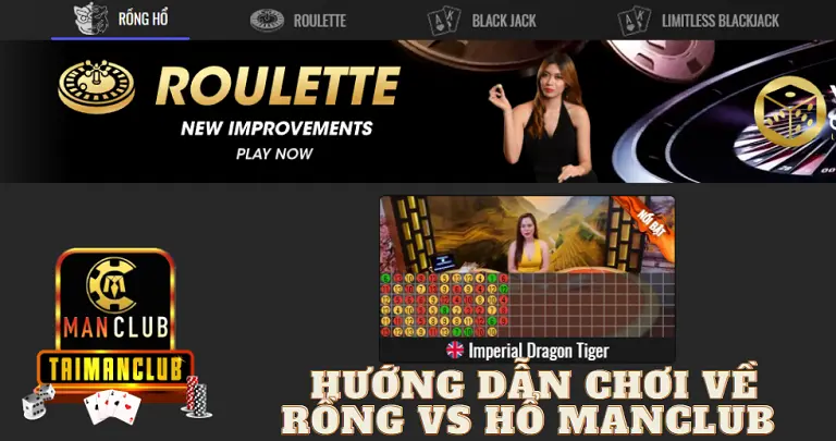 Hướng dẫn chơi về Rồng vs Hổ Manclub 