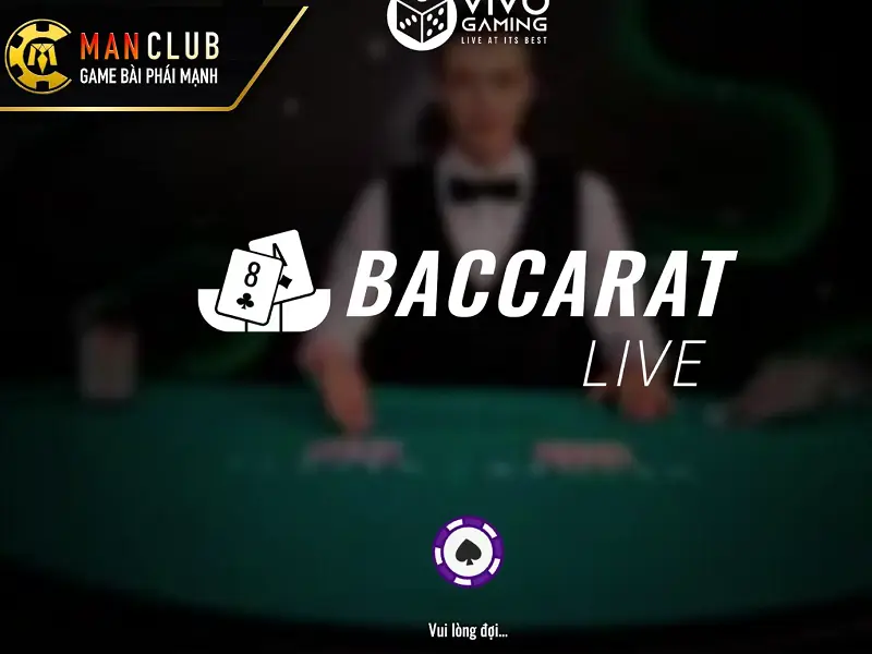 Baccarat live Manclub – Bí kíp chơi bài bất bại từ các cao thủ